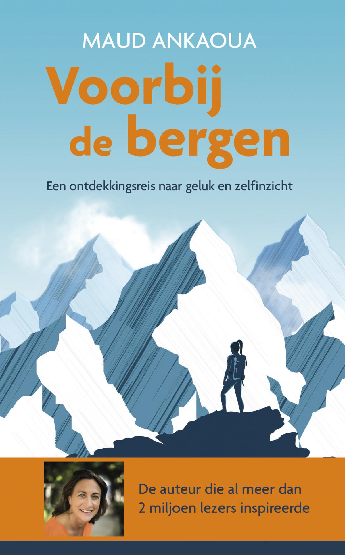 Voorbij de bergen: een ontdekkingsreis naar geluk en zelfinzicht Philosophy