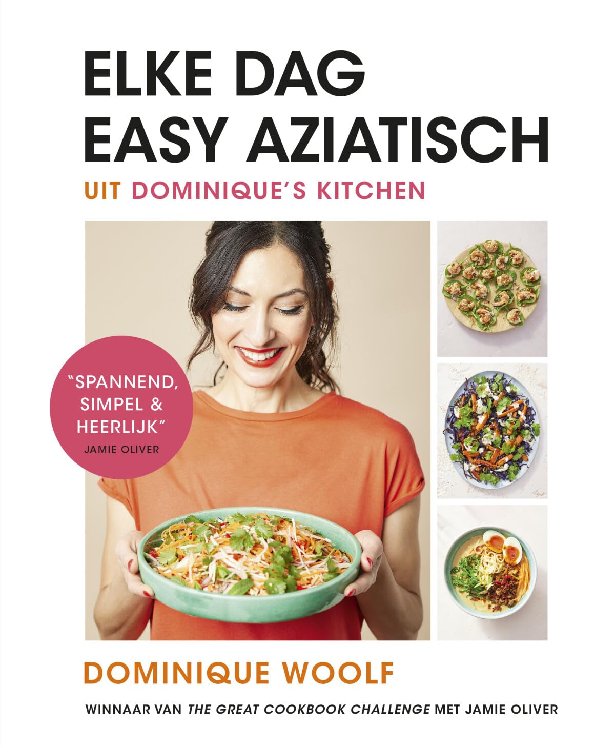 Elke dag easy Aziatisch uit Dominique's kitchen book