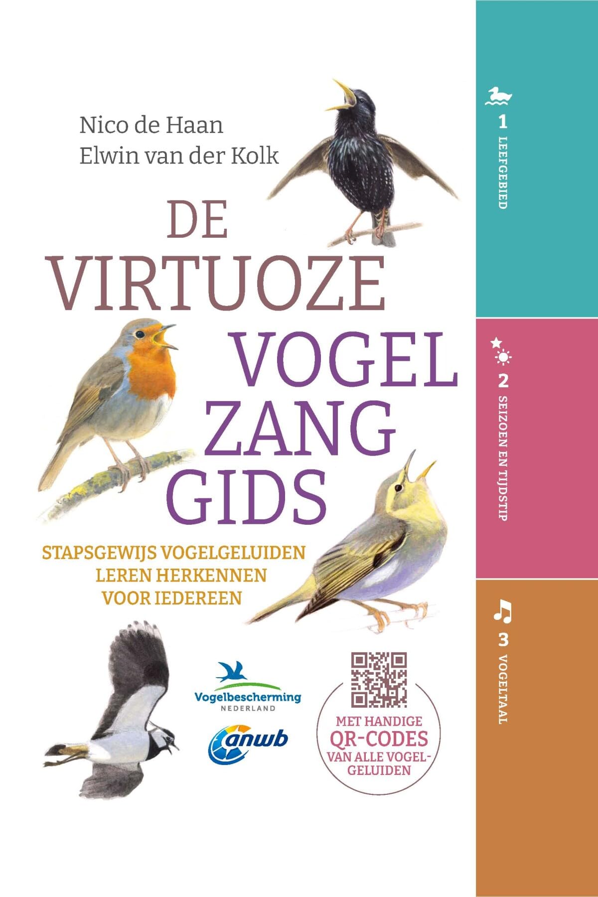 De virtuoze vogelzanggids: Stapsgewijs vogelgeluiden leren herkennen voor iedereen book