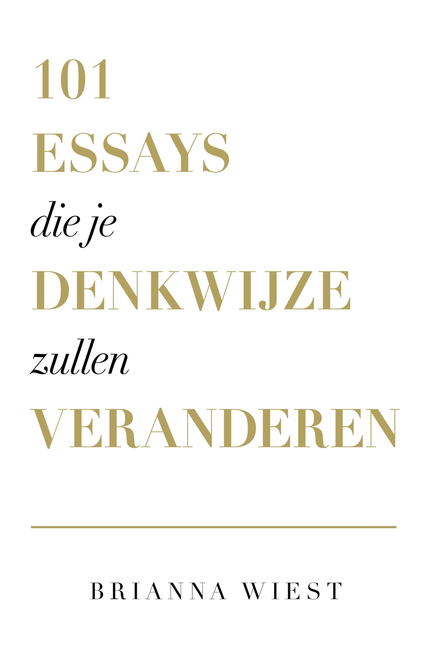 101 essays die je denkwijze zullen veranderen Philosophy