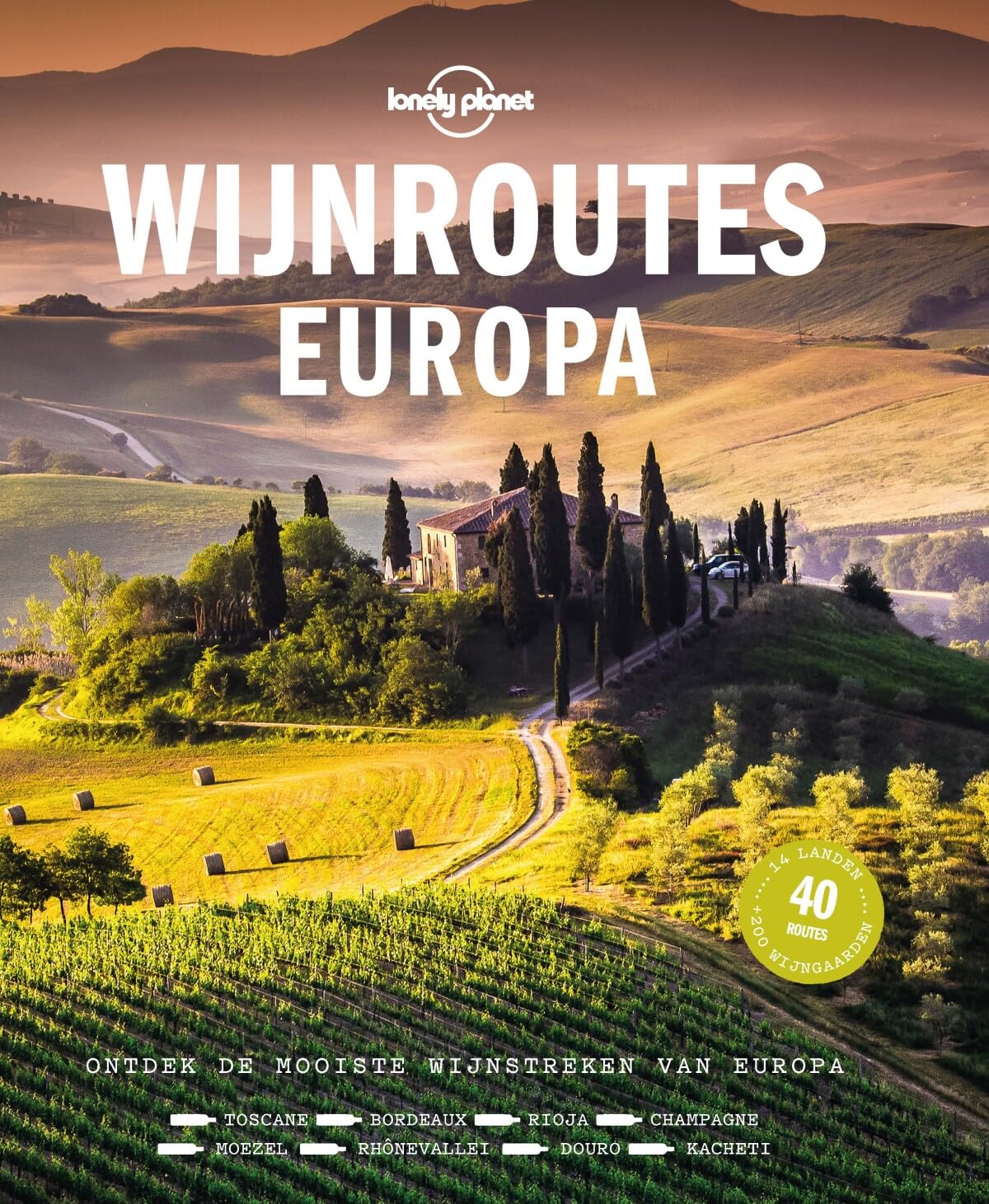 Wijnroutes Europa: ontdek de mooiste wijnstreken van Europa book