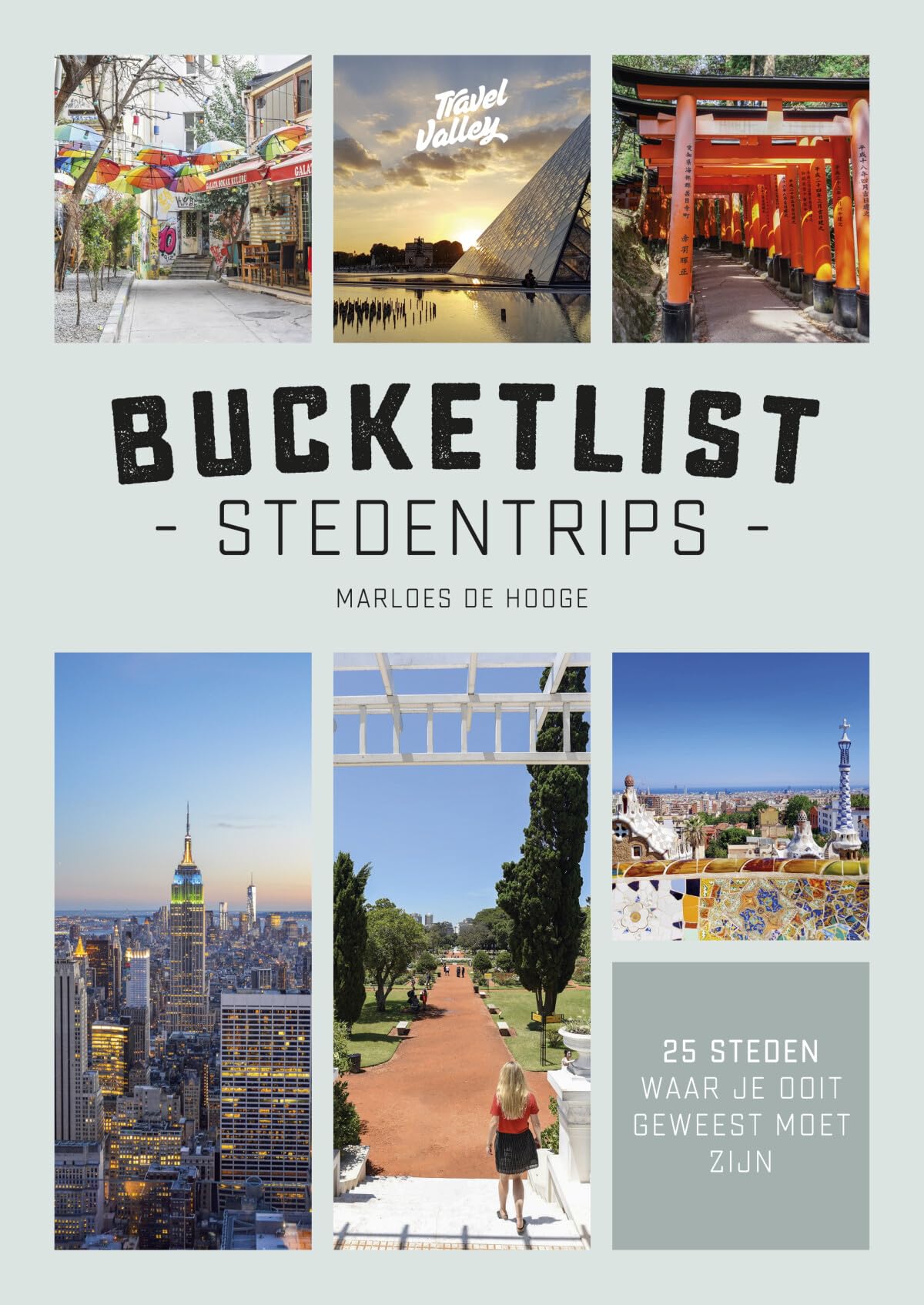 Bucketlist stedentrips: 25 steden waar je ooit geweest moet zijn book