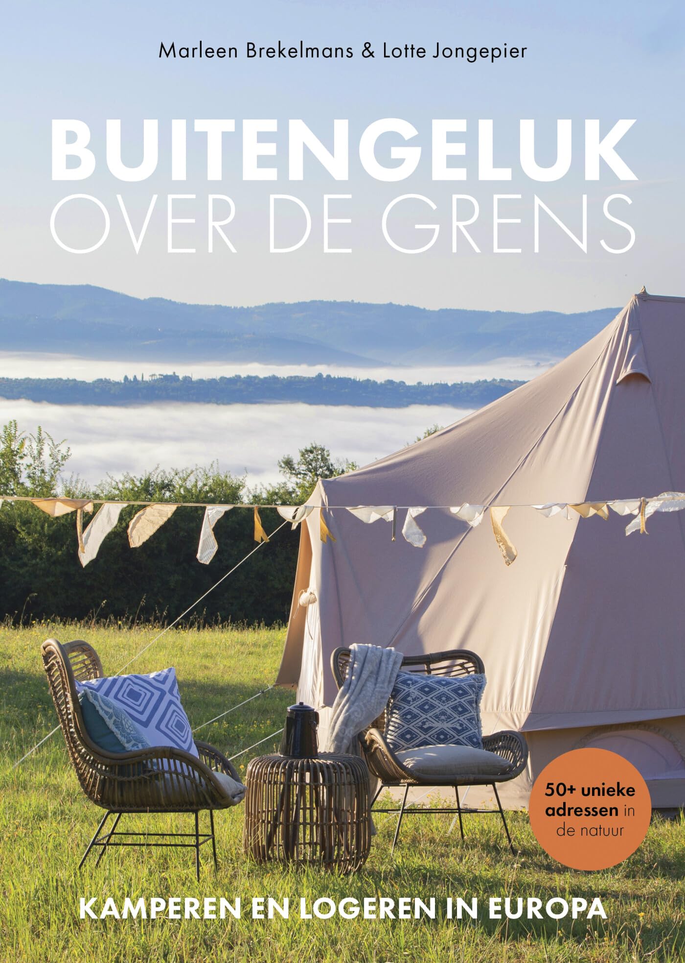Buitengeluk over de grens: kamperen en logeren in Europa book