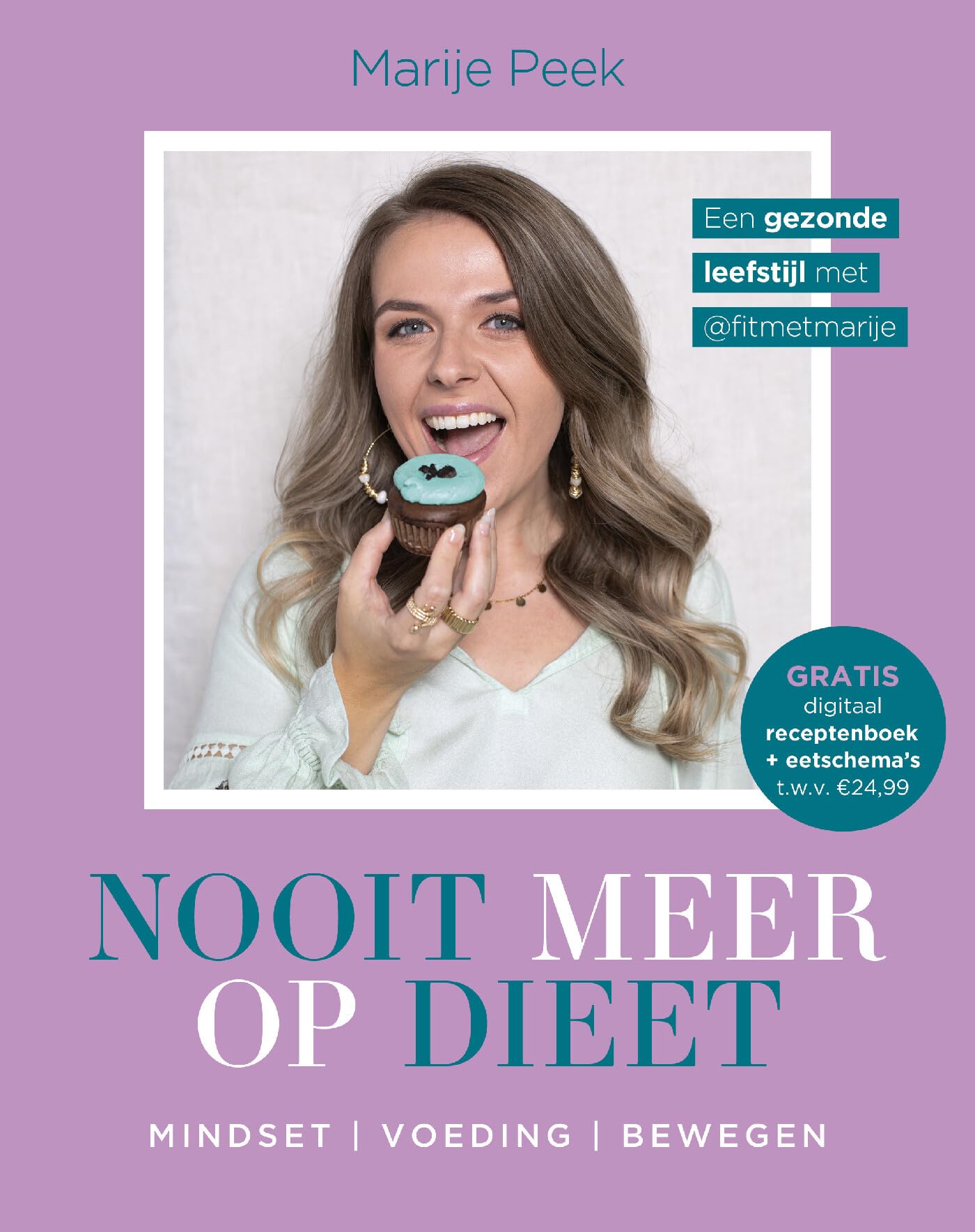 Nooit meer op dieet: een gezonde leefstijl met @fitmetmarije book