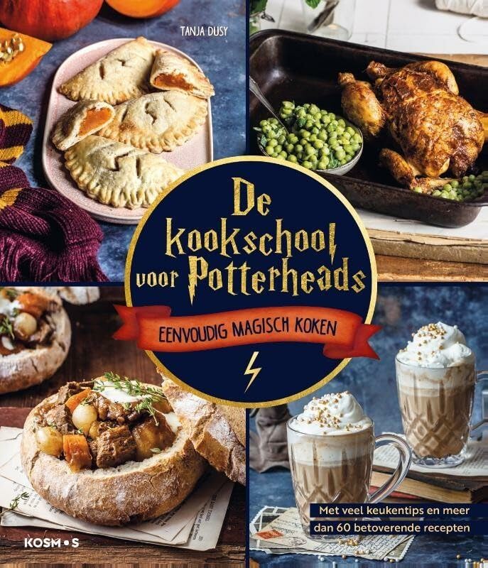 De Kookschool voor Potterheads: eenvoudig magisch koken book