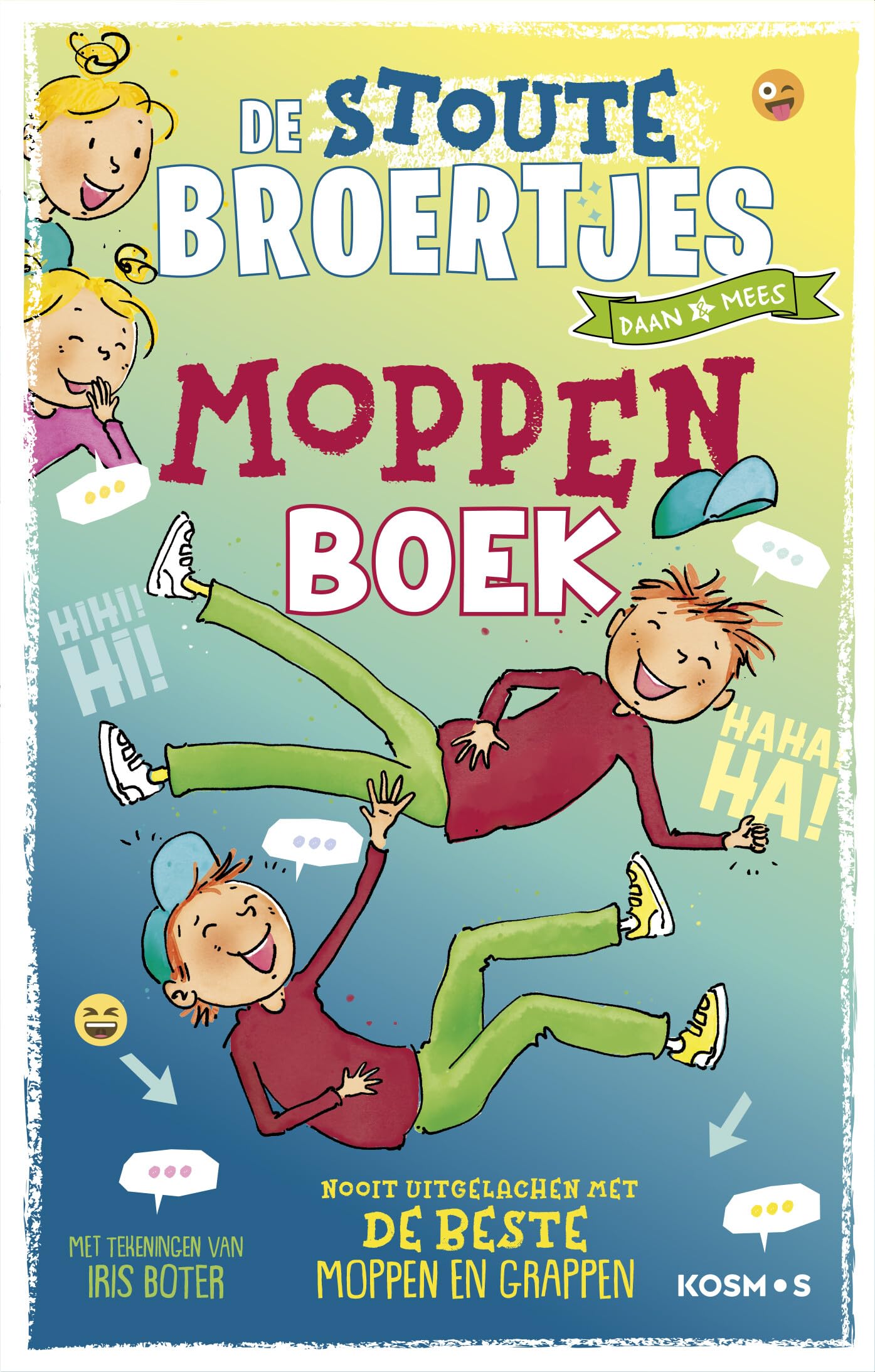 De Stoute Broertjes moppenboek: Nooit uitgelachen met de beste moppen en grappen (De Zoete Zusjes) Non-fiction