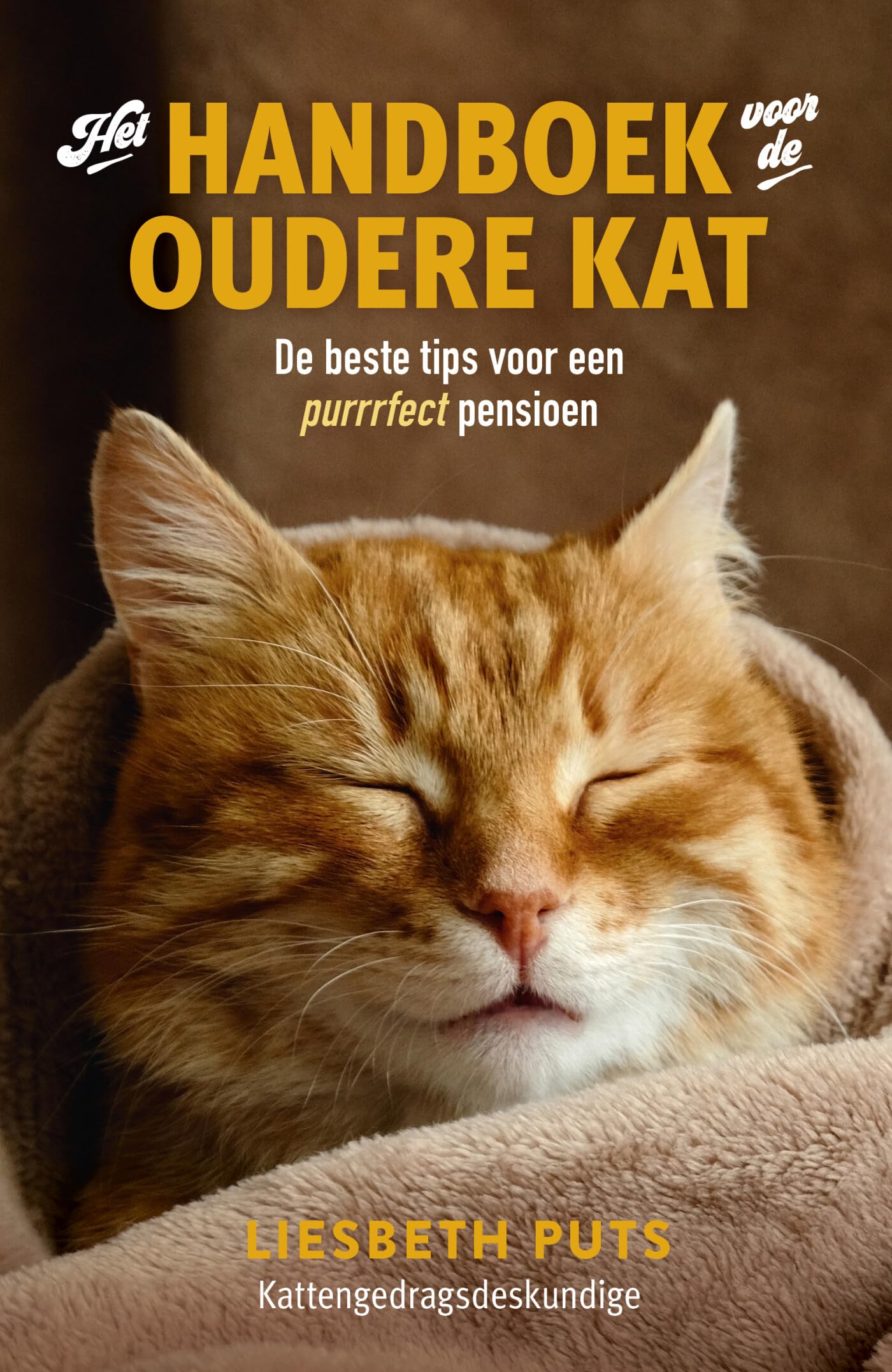 Het handboek voor de oudere kat: de beste tips voor een purrrfect pensioen book