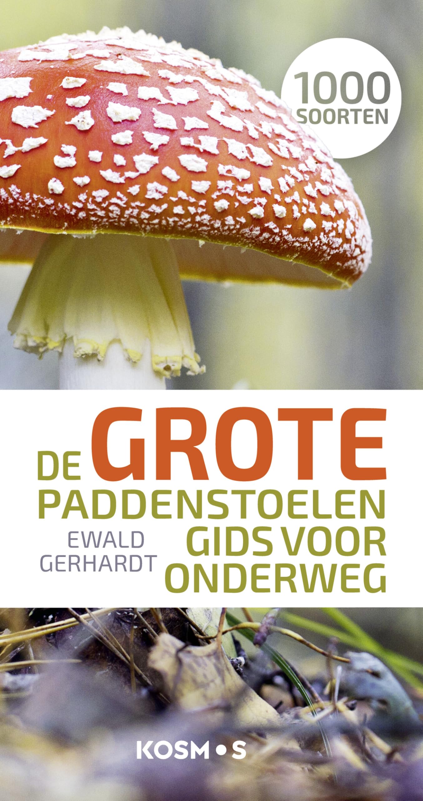 De grote paddenstoelengids voor onderweg: 1000 soorten book