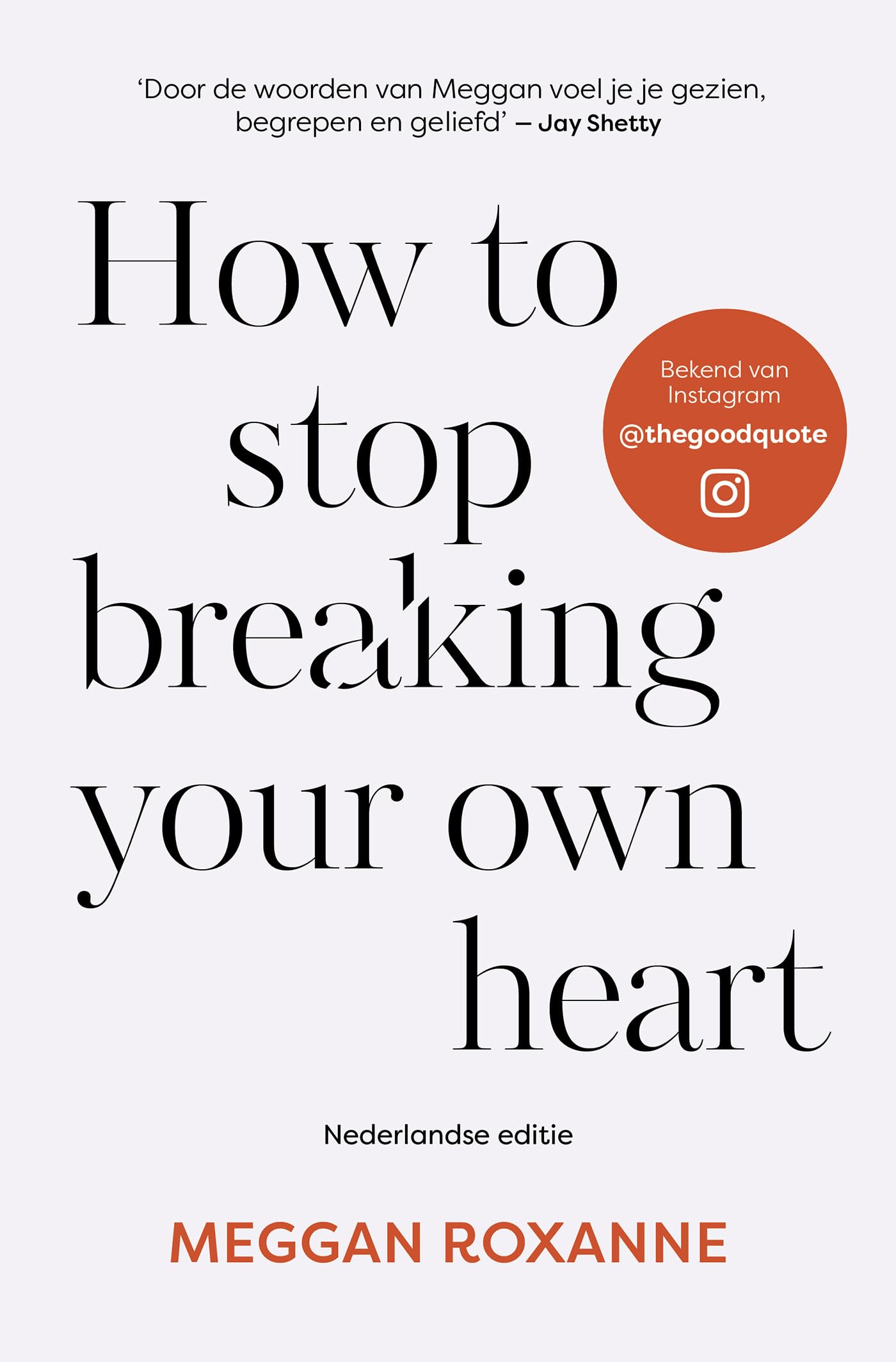 How to stop breaking your own heart book