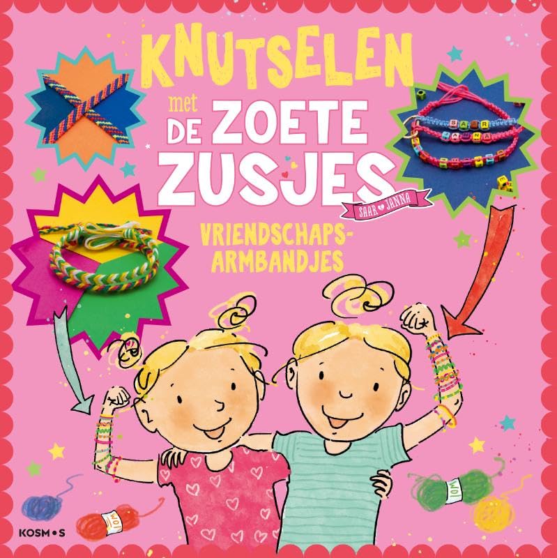 Knutselen met de Zoete Zusjes - vriendschapsarmbandjes book