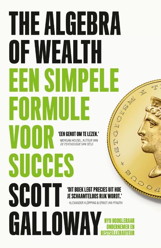 The Algebra of Wealth: Een simpele formule voor succes book