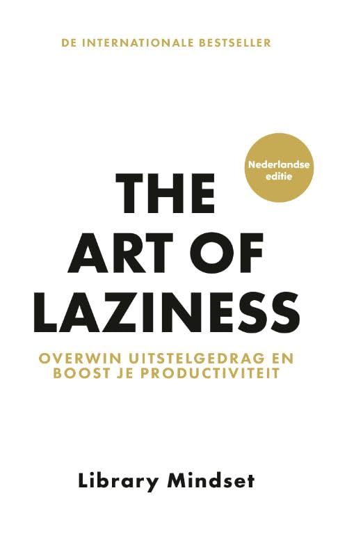 The art of laziness: overwin uitstelgedrag en boost je productiviteit Business, Finance & Career