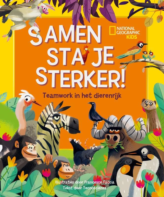Samen sta je sterker!: Teamwork in het dierenrijk book