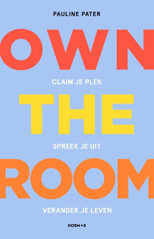 Own the Room: Claim je plek, spreek je uit en verander je leven book