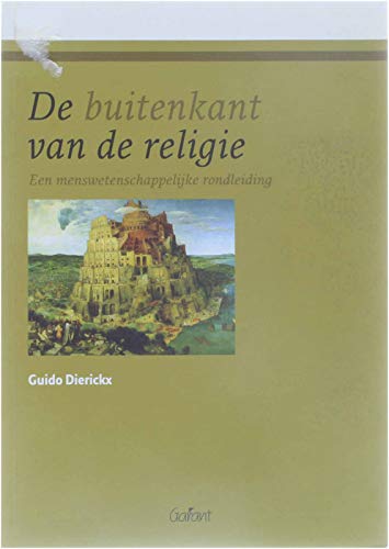 De buitenkant van de religie: een menswetenschappelijke rondleiding book