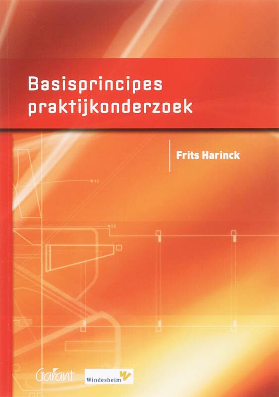 Basisprincipes praktijkonderzoek: Windesheim-OSO? nr. 6 book