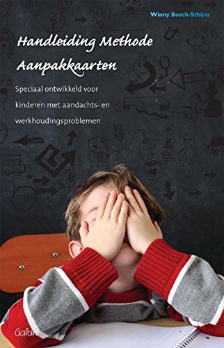 Aanpakkaarten voor kinderen met aandachts- en werkhoudingsproblemen book