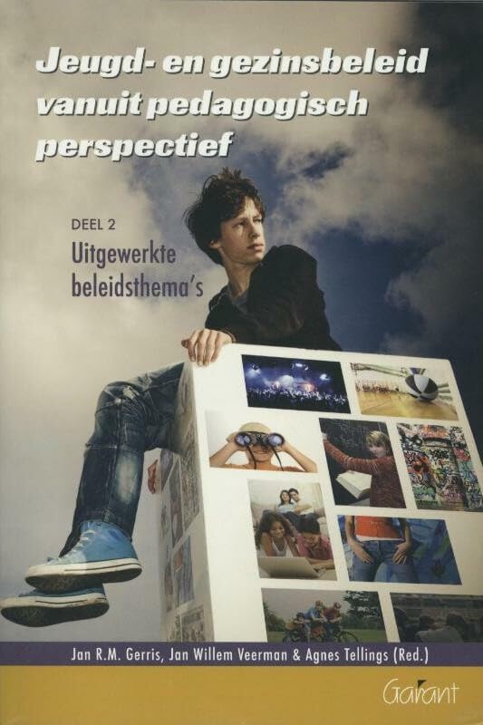 Jeugd- en gezinsbeleid: Deel 2 - Uitgewerkte beleidsthema's book