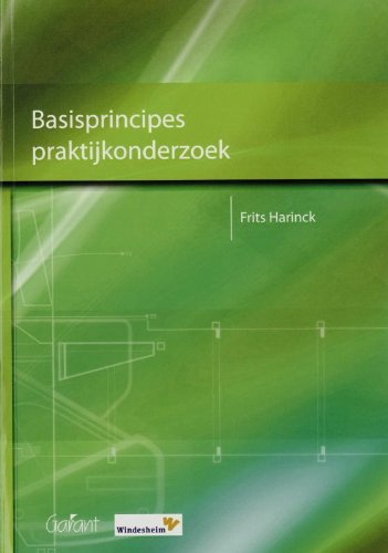 Basisprincipes praktijkonderzoek (Windesheim OSO-boeken (6)) Natural Sciences
