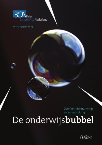 De onderwijsbubbel: over kennisverarming en zelfverrijking book