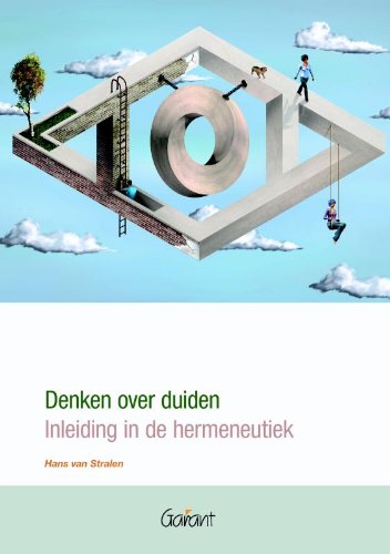 Denken over duiden: inleiding in de hermeneutiek book