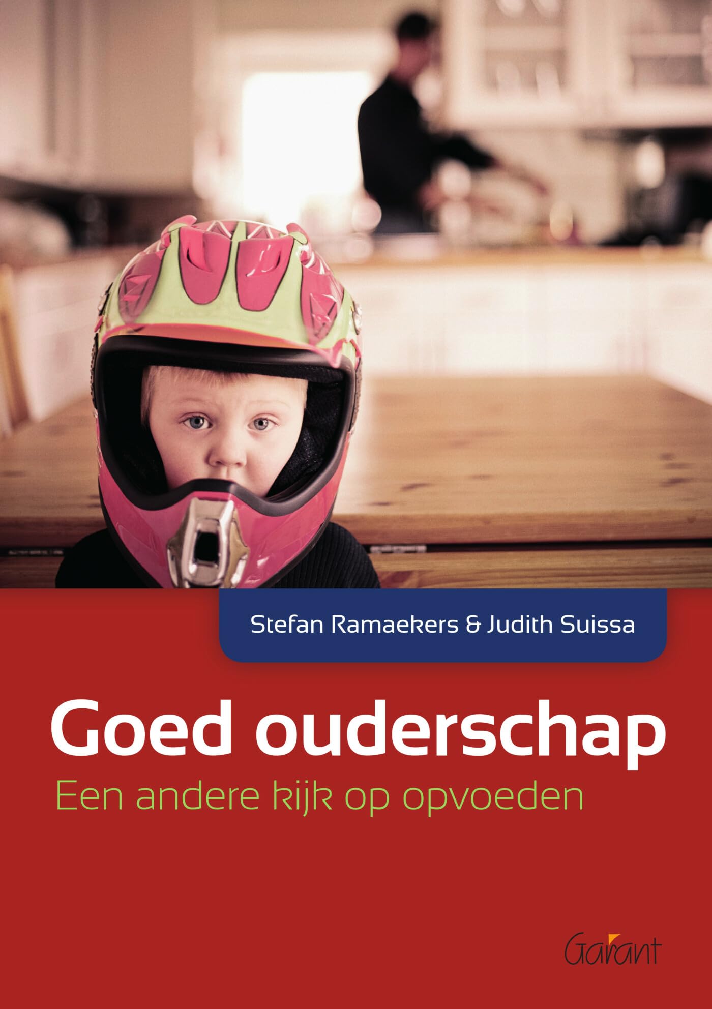 Goed ouderschap: een andere kijk op opvoeden book