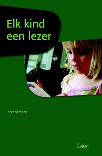 Elk kind een lezer: preventie van leesmoeilijkheden door effectief leesonderwijs Books