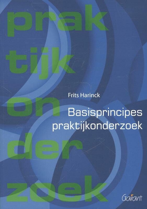 Basisprincipes praktijkonderzoek (Windesheim OSO-boeken, 6) Books