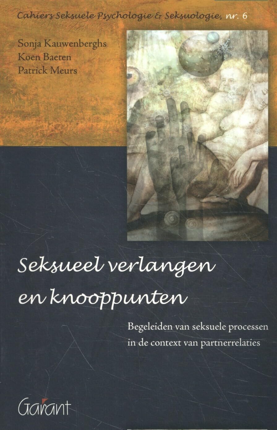 Seksueel verlangen en knooppunten: begeleiden van seksuele processen in de context van partnerrelaties book