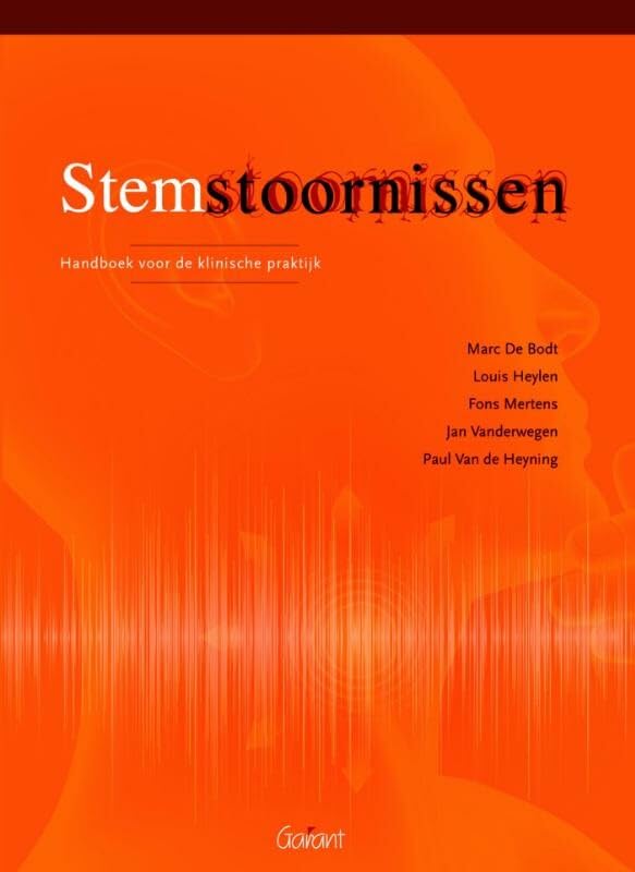 Stemstoornissen: handboek voor de klinische praktijk (Omtrent logopedie, 5) Medicine