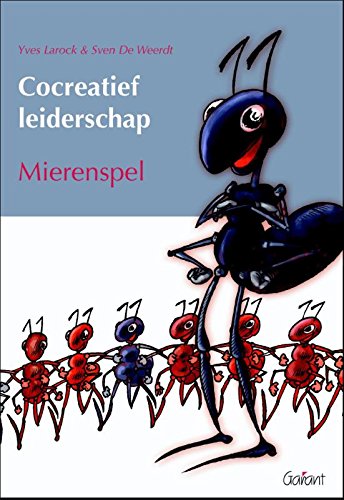 Cocreatief leiderschap: mierenspel book