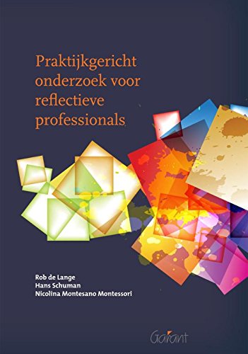 Praktijkgericht onderzoek voor reflectieve professionals book