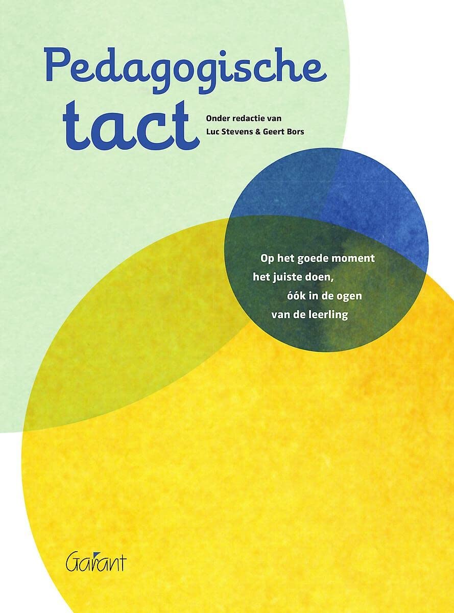 Pedagogische tact: op het goede moment het juiste doen, óók in de ogen van de leerling Books