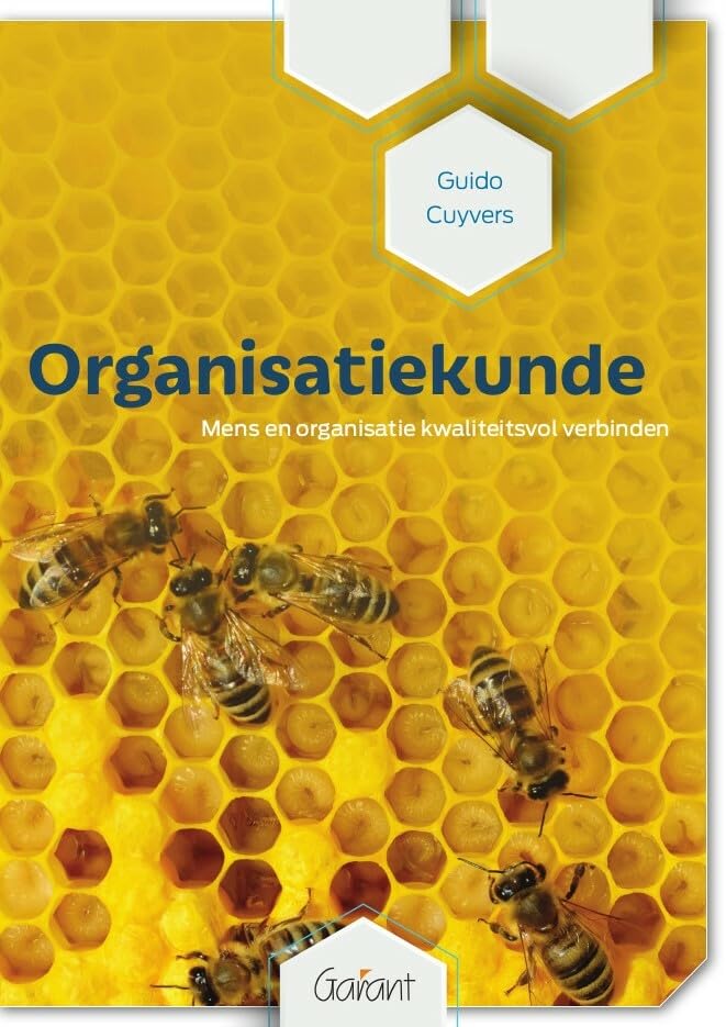 Organisatiekunde: mens en organisatie kwaliteitsvol verbinden book
