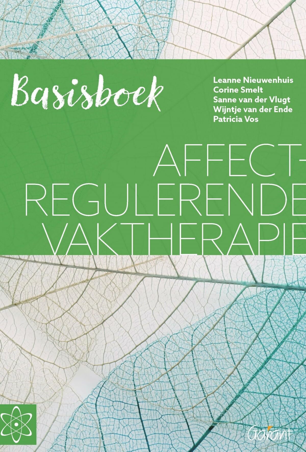 Affectregulerende vaktherapie: basisboek : vaktherapeutische behandeling voor kinderen van 4 tot 12 jaar book