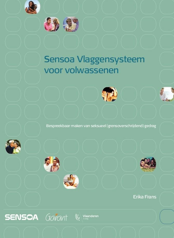 Sensoa vlaggensysteem voor volwassenen: bespreekbaar maken van seksueel (grensoverschrijdend) gedrag book