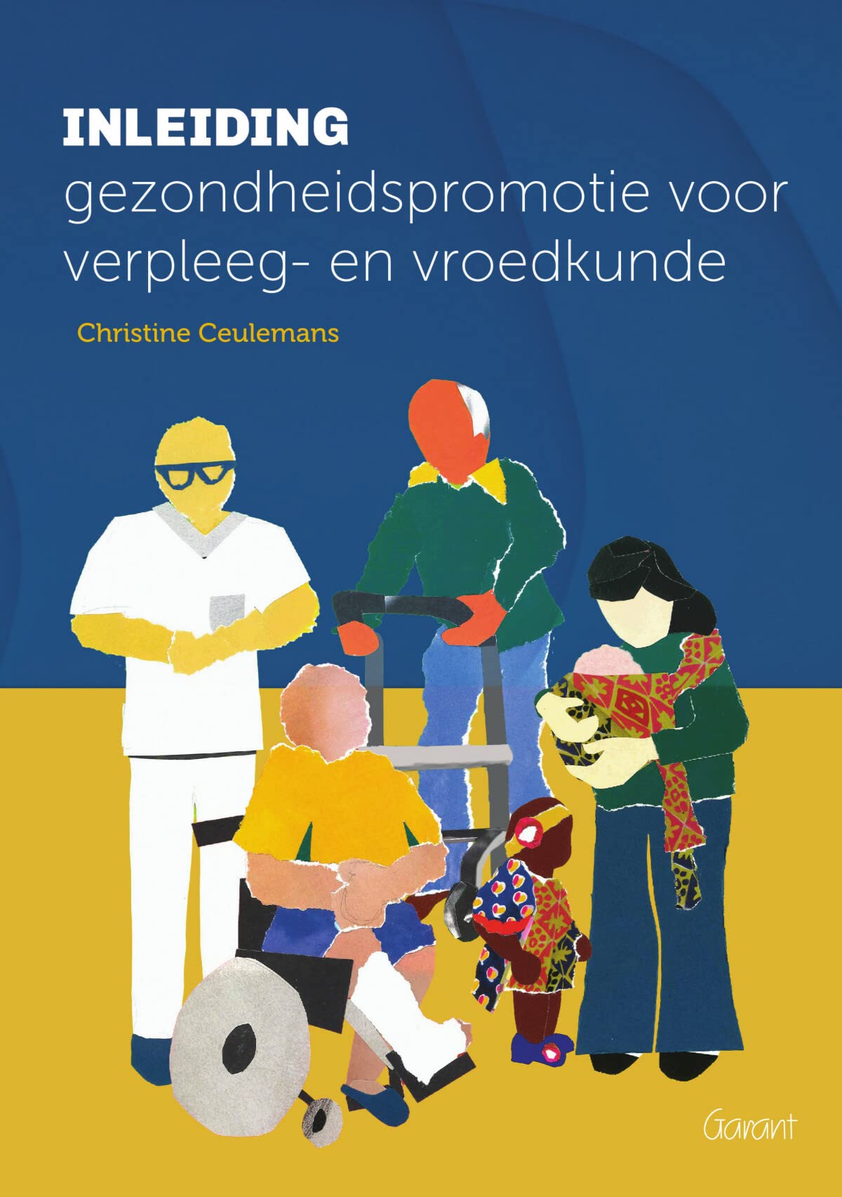 Inleiding gezondheidspromotie voor verpleeg- en vroedkunde Medicine
