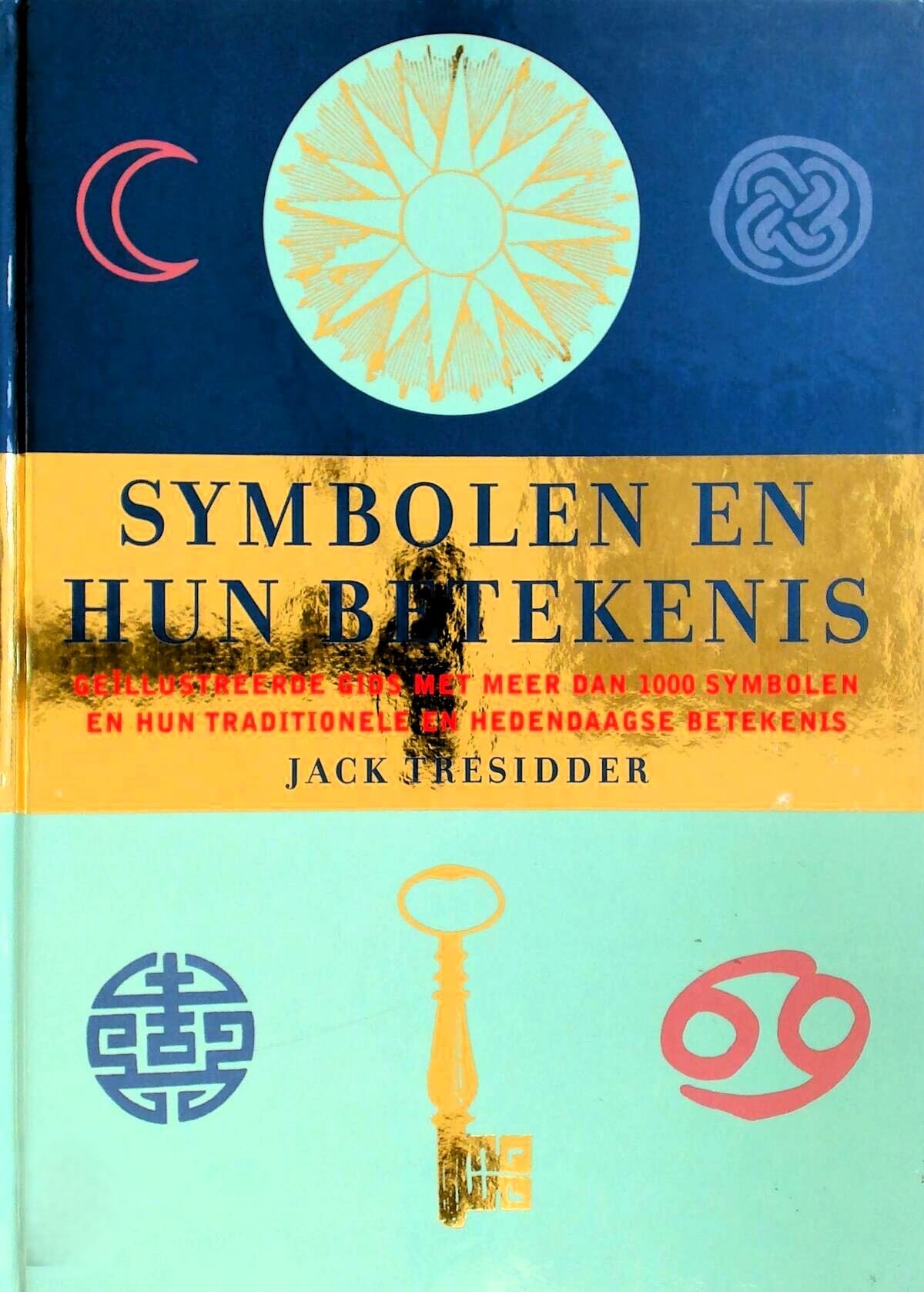 SYMBOLEN EN HUN BETEKENIS Religion & Esotericism