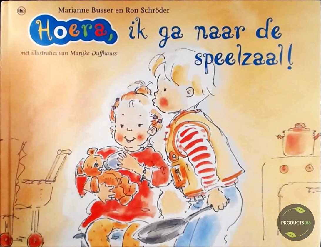 Hoera, ik ga naar de speelzaal ! / druk 1 book