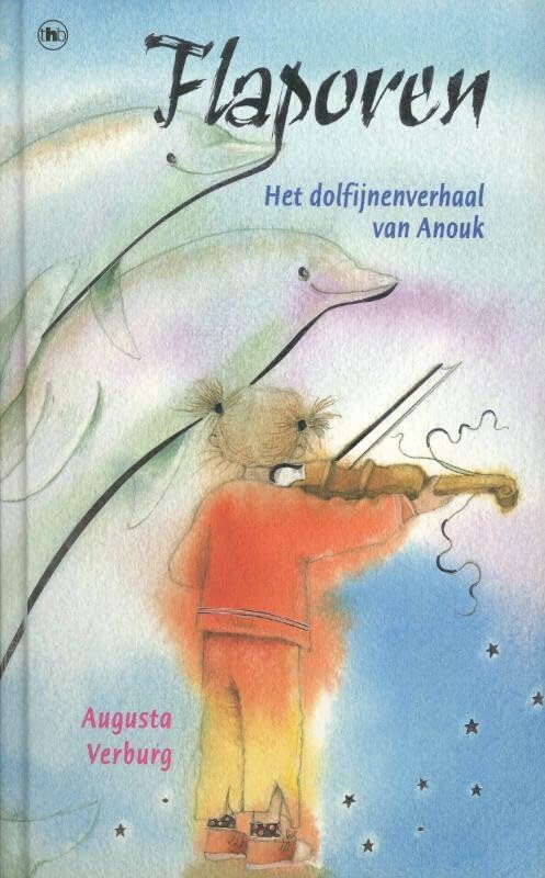Flaporen: het dolfijnenverhaal van Anouk book