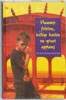 Vlaamse frieten, heilige koeien en groot applaus book
