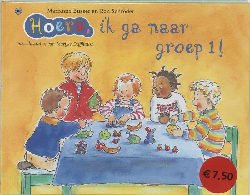 Hoera, ik ga naar groep 1! (Hoera-boeken) Non-fiction