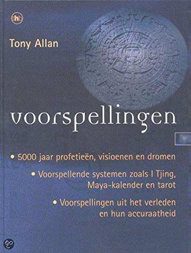 Voorspellingen: 5000 jaar profetieën, visioenen en dromen Religion & Esotericism