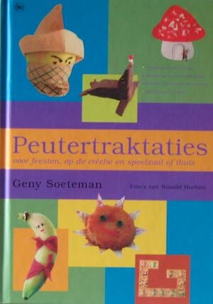 Peutertraktaties: voor feesten, op de crèche en speelzaal of thuis book