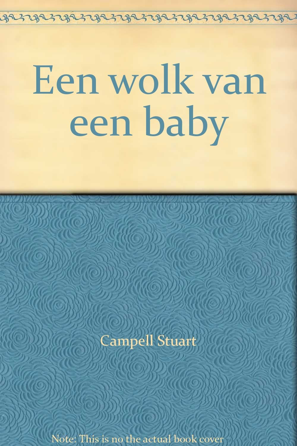 Een wolk van een baby: baby's gedrag en ontwikkeling in de buik van week tot week uniek en driedimensionaal in beeld gebracht Books