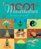 1001 Meditaties / druk 1: vind rust en vrede en jezelf book