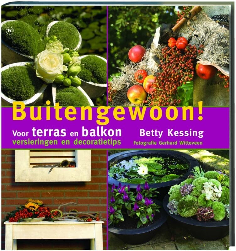 Buitengewoon ! Voor terras en balkon: versieringen en decoratietips Leisure, Home & Garden