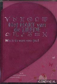 Het hart van de liefde: Wie is de ware voor jou? Religion & Esotericism