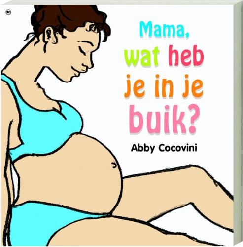 Mama, wat heb je in je buik? book