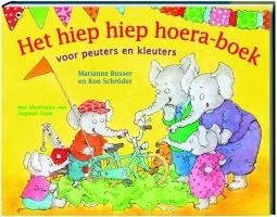 Het hiep hiep hoera-boek voor peuters en kleuters book